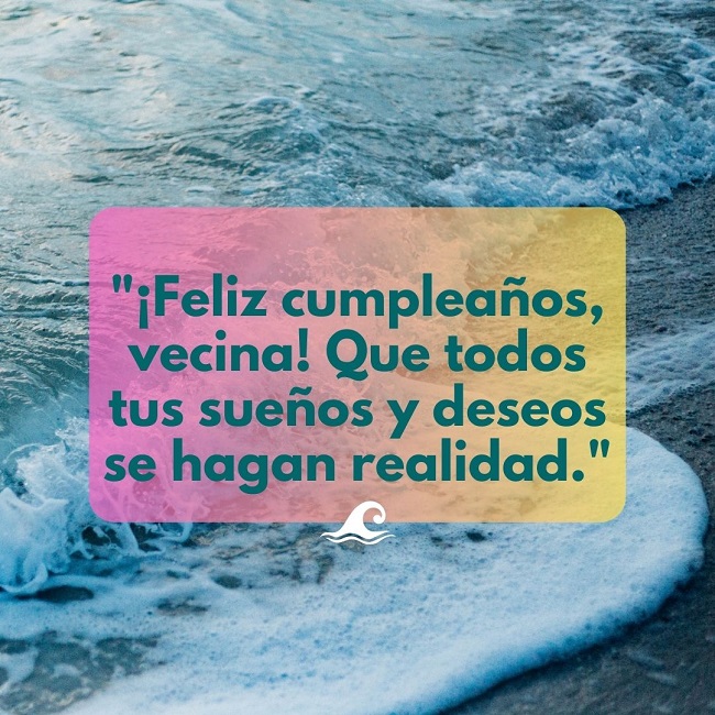 feliz cumpleaños a mi vecina