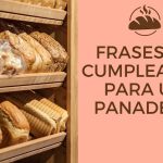 Frase De Cumpleaños Para Una Panadera