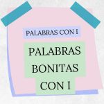 palabras bonitas con i