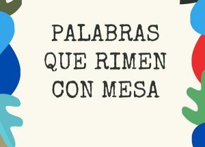 Mesa Rima Palabras Que Rimen Con Mesa