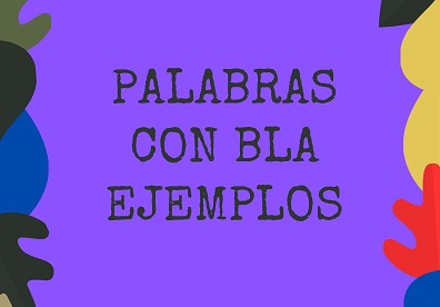 Palabras Con Bla