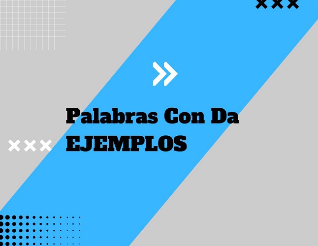 Palabras Con Da
