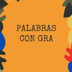 Palabras Con Gra