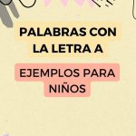 Palabras Con La Letra A
